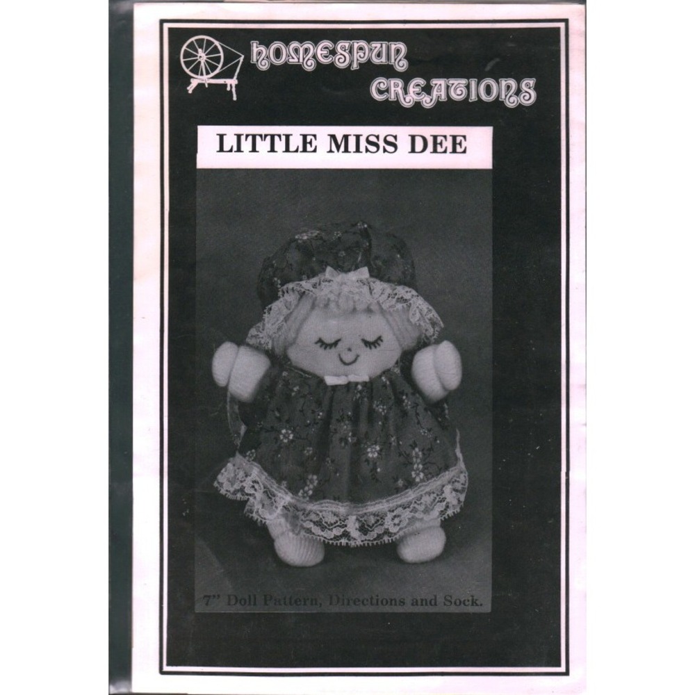Homespun‎ Creations Little Miss Dee 7" Doll Sewing Pattern Directions and Sock